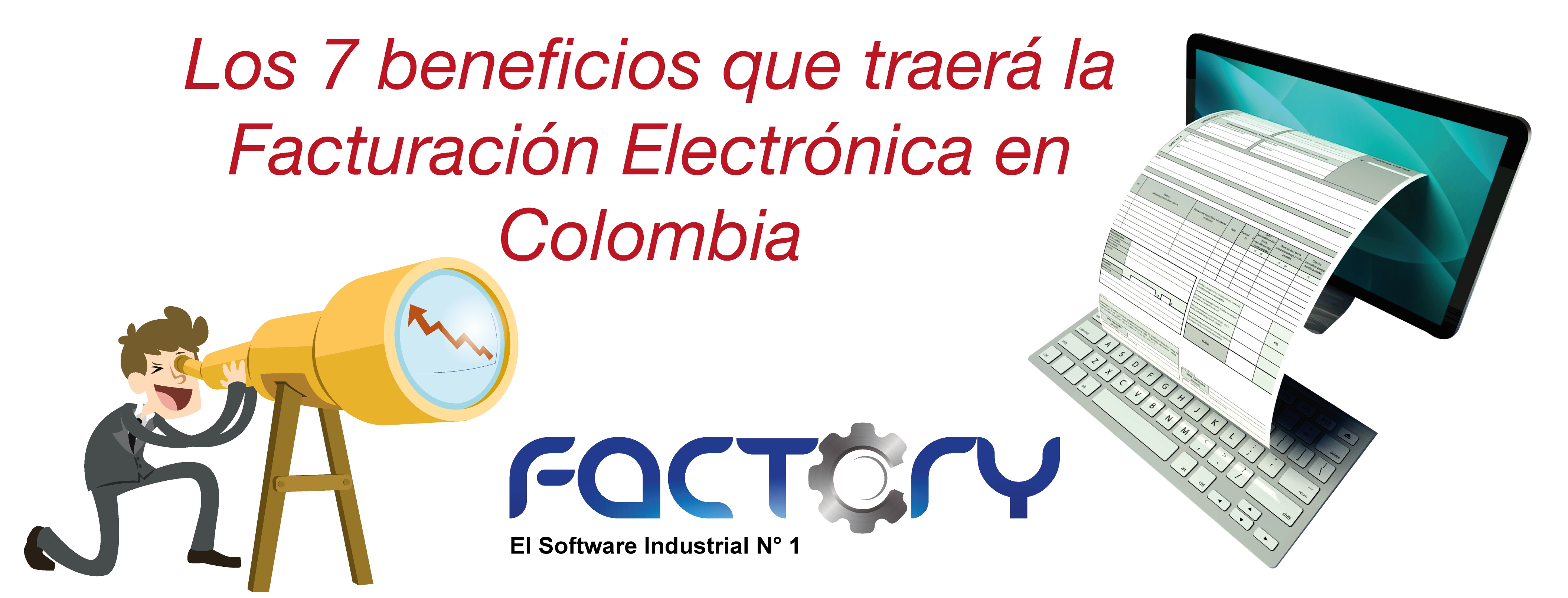 Los-7-beneficios-que-traerá-la-Facturación-Electrónica-en-Colombia